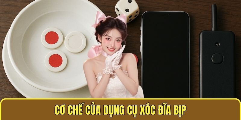 Dụng Cụ Xóc Đĩa Bịp - Cảnh Báo Lừa Đảo Từ Xóc Đĩa Online 1 Cơ chế của dụng cụ xóc đĩa bịp
