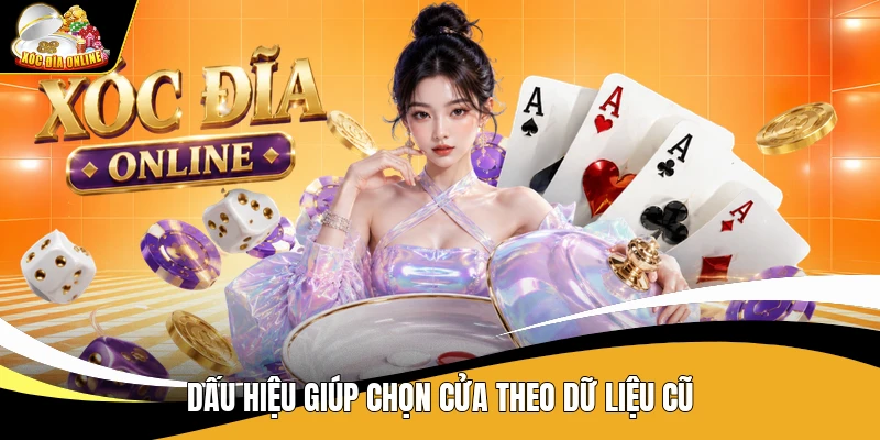 Dấu hiệu giúp chọn cửa theo dữ liệu cũ