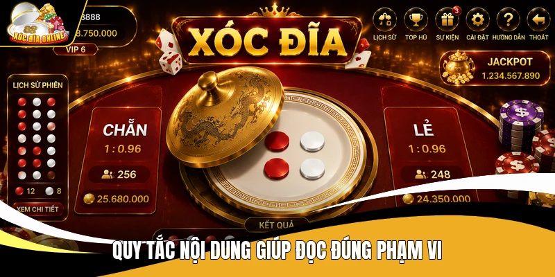 Quy tắc nội dung giúp đọc đúng phạm vi